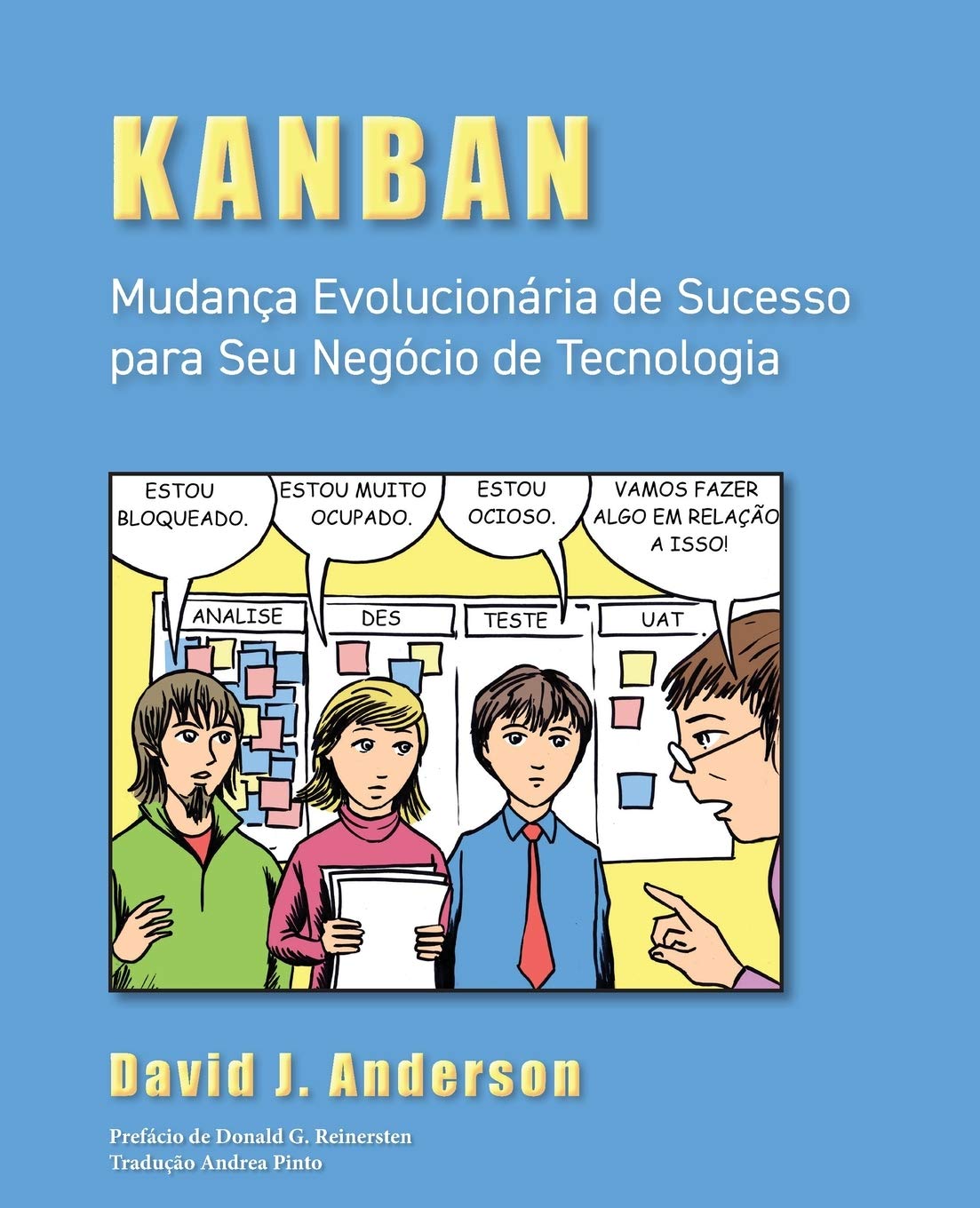 Kanban: Mudança Evolucionária de Sucesso para o Seu Negócio de Tecnologia
